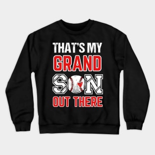 Women's Baseball Grandma That's My Grandsons Out There baseball mom Crewneck Sweatshirt